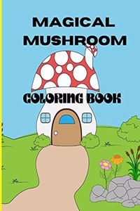 Magical Mushroom Coloring Book