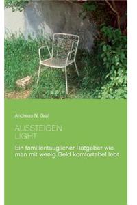 Aussteigen - Light!