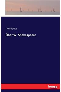 Über W. Shakespeare