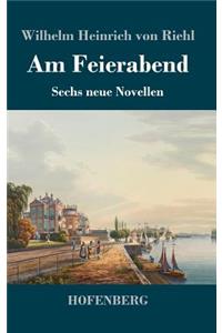 Am Feierabend