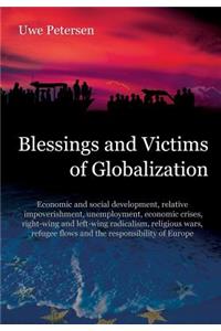 Blessings and Victims of Globalization