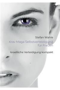 Krav Maga Selbstverteidigung für Frauen
