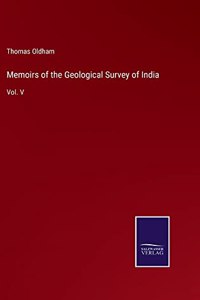 Memoirs of the Geological Survey of India