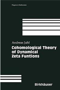 Cohomological Theory of Dynamical Zeta Functions