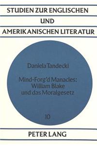 Mind-Forg'd Manacles: William Blake und das Moralgesetz