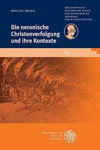 Die Neronische Christenverfolgung Und Ihre Kontexte