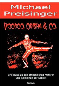Voodoo, Orisha & Co.