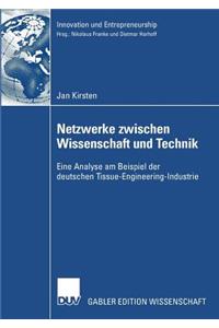 Netzwerke Zwischen Wissenschaft Und Technik