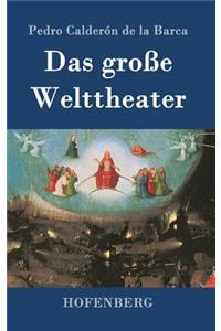 Das große Welttheater