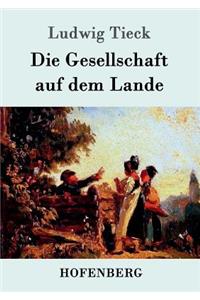 Die Gesellschaft auf dem Lande