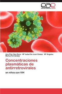 Concentraciones plasmáticas de antirretrovirales