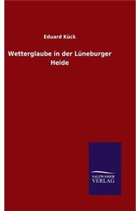 Wetterglaube in der Lüneburger Heide