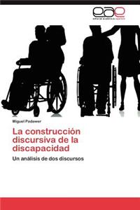 Construccion Discursiva de La Discapacidad