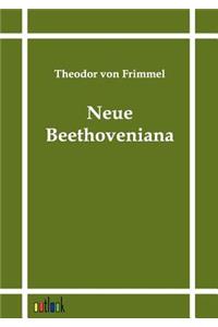 Neue Beethoveniana