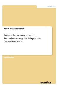 Bessere Performance durch Restrukturierung am Beispiel der Deutschen Bank