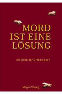 Mord ist eine Lösung