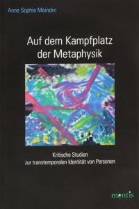 Auf Dem Kampfplatz Der Metaphysik