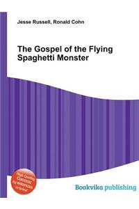 The Gospel of the Flying Spaghetti Monster