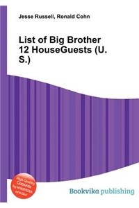 List of Big Brother 12 Houseguests (U.S.)