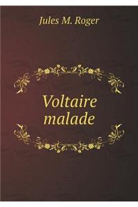 Voltaire malade