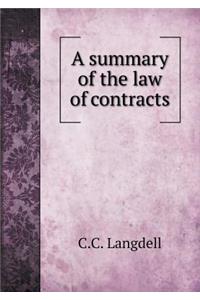 A summary of the law of contracts