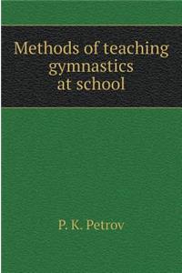 Methods of Teaching Gymnastics at School