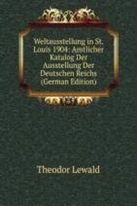 Weltausstellung in St. Louis 1904