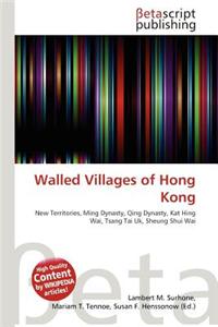 Walled Villages of Hong Kong