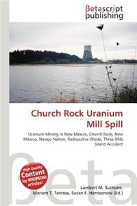 Church Rock Uranium Mill Spill
