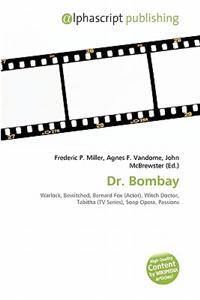 Dr. Bombay