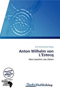 Anton Wilhelm Von L'Estocq