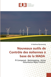 Nouveaux outils de Contrôle des éoliennes à base de la MADA
