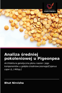 Analiza średniej pokoleniowej u Pigeonpea