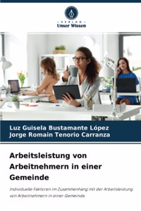 Arbeitsleistung von Arbeitnehmern in einer Gemeinde