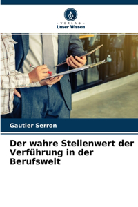 Der wahre Stellenwert der Verführung in der Berufswelt