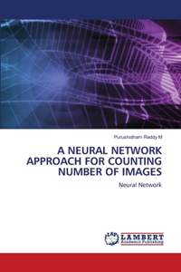 Neural Network Approach for Counting Number of Images