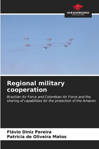 Regional military cooperation