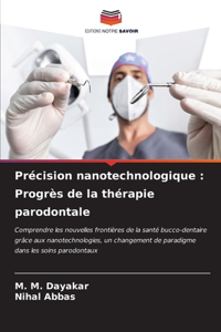 Précision nanotechnologique