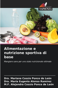 Alimentazione e nutrizione sportiva di base