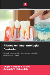 Pilares em Implantologia Dentária