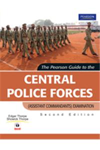 The Pearson Guide to the Central Police Forces (Assistant Commandants) Examination, 2/e