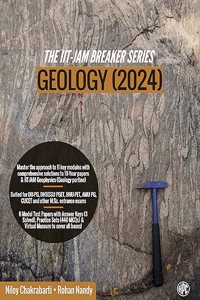 The IIT-JAM Breaker Series: Geology (2024) - Subjectwise (11 Modules) Comprehensively Solved 2005-2023 Papers + JAM Geophysics (Geology Part), 440 MCQ Practice Set, 6 Model Papers, DU-PG, BHU-PET, AMU