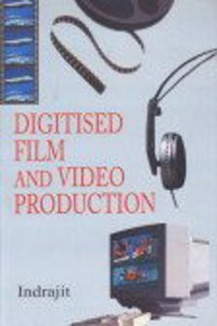 Digitised Film And Video Production