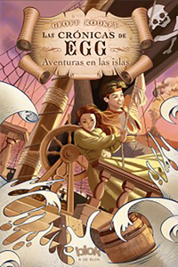 Aventuras En Las Islas / Deadweather and Sunrise: The Chronicles of Egg Boo