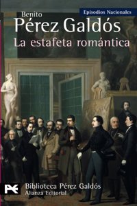 La estafeta romantica / The Romantic Courier