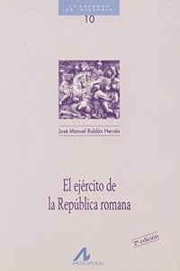 El Ejercito De La Republica Romana