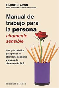 Manual de Trabajo Para La Persona Altamente Sensible