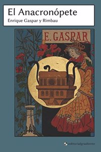 El Anacronopete (La maquina del tiempo) (Spanish Edition)