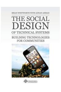 The Social Design of Technical Systems: Building Technologies for Communities