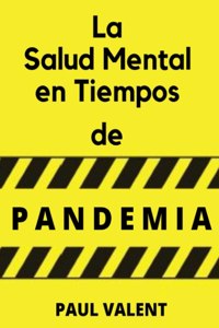 Salud Mental en Tiempos de la Pandemia